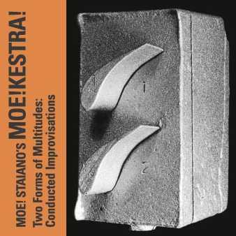 MOE!KESTRA  - Two Forms of Multitudes: Conducted Improvisations